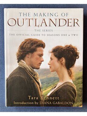 The Making of Outlander Official Guide Seasons 1 & 2 Coffee Table Book Scotland